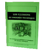 Les illusions du progr�s technique