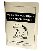 Que fait la France en Afrique ?