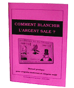 Comment blanchir l'argent sale ?