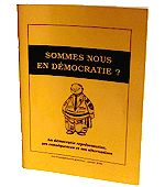 Sommes-nous en d�mocratie ?