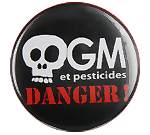 Badge OGM et Pesticides Danger