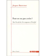 Livre Peut-on ne pas croire?