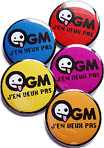 Lot de 5 Badges OGM j'en veux pas