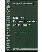 Livre Que fait l�arm�e fran�aise en Afrique
