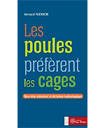 Livre Les poules pr�f�rent les cages