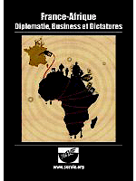 France-Afrique: Diplomatie, Business et Dictatures