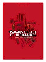 Paradis fiscaux et judiciaires