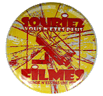 Badge Souriez vous n'�tes plus film�s